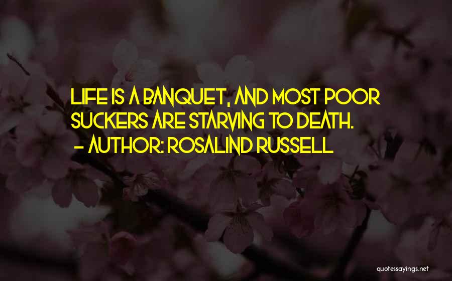 Best Banquet Quotes By Rosalind Russell