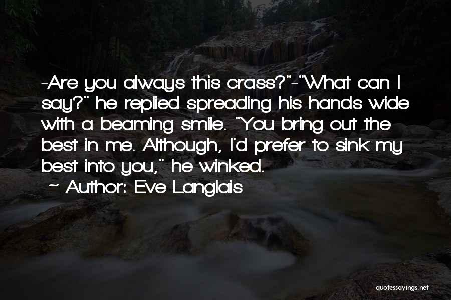 Best Banter Quotes By Eve Langlais