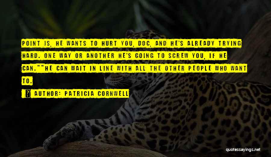Best Banter Quotes By Patricia Cornwell
