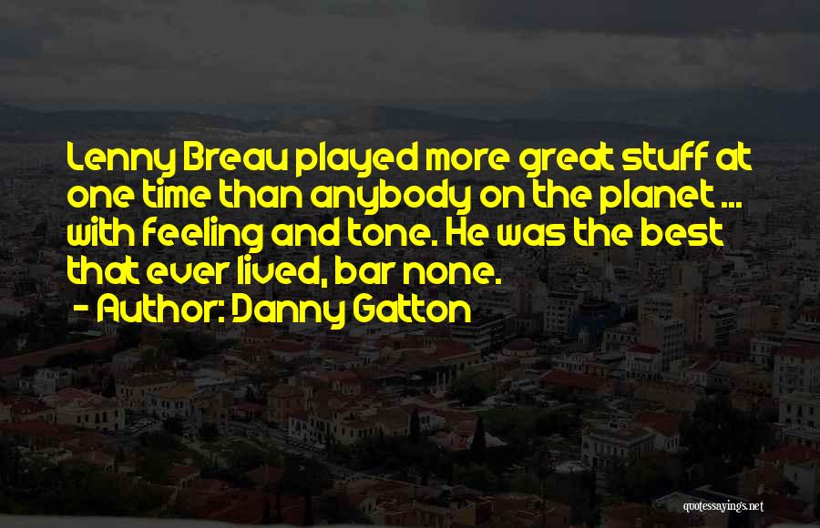 Best Bar Quotes By Danny Gatton