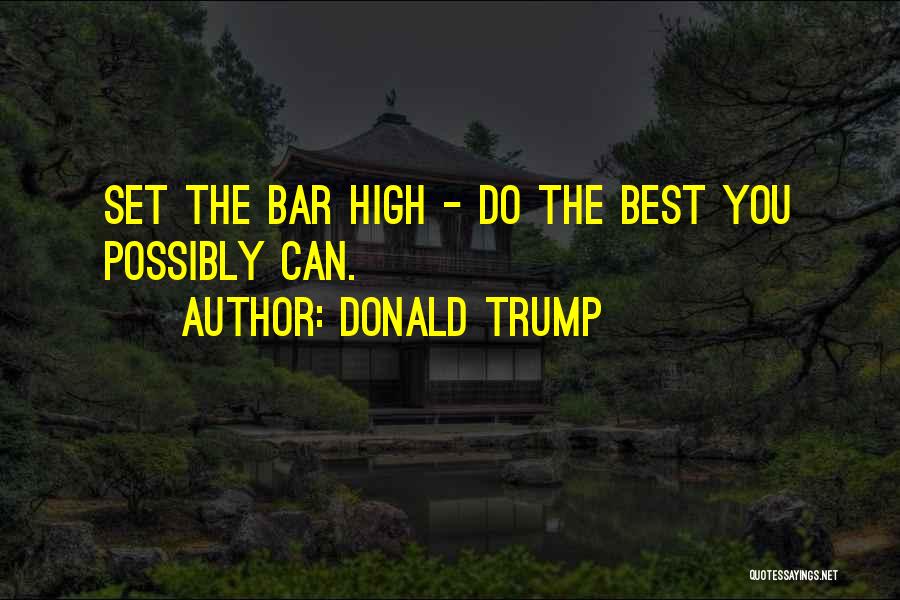 Best Bar Quotes By Donald Trump