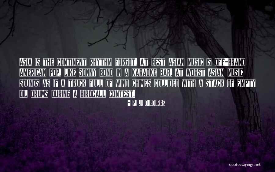 Best Bar Quotes By P. J. O'Rourke Best Bar Quotes By P. J. O'Rourke