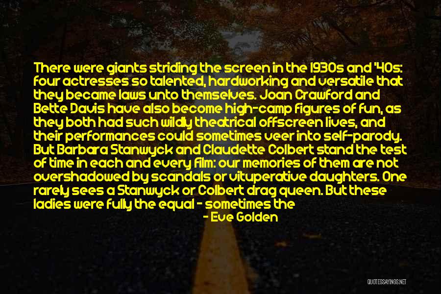 Best Barbara Stanwyck Quotes By Eve Golden Best Barbara Stanwyck Quotes By Eve Golden