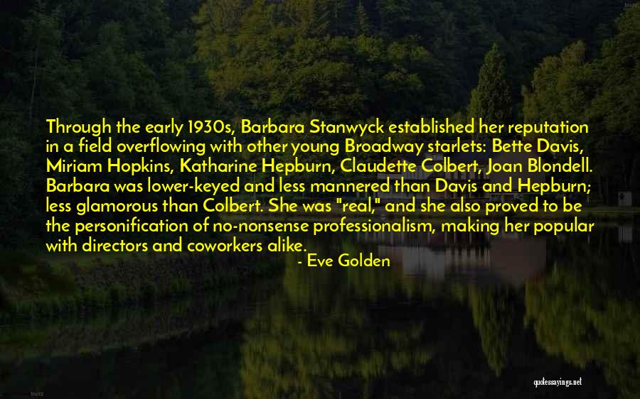 Best Barbara Stanwyck Quotes By Eve Golden Best Barbara Stanwyck Quotes By Eve Golden