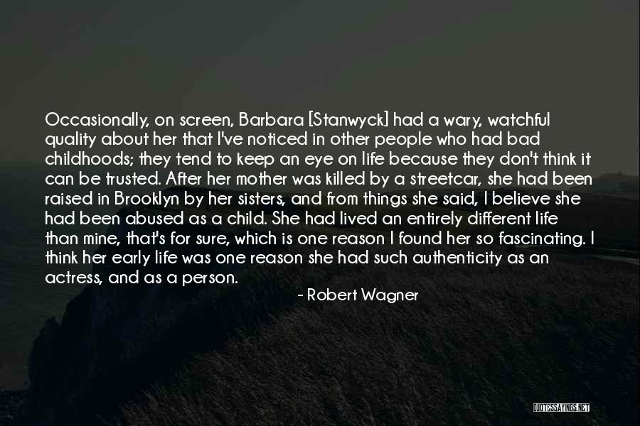 Best Barbara Stanwyck Quotes By Robert Wagner Best Barbara Stanwyck Quotes By Robert Wagner