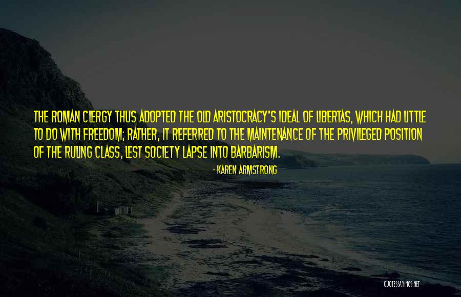 Best Barbarism Quotes By Karen Armstrong