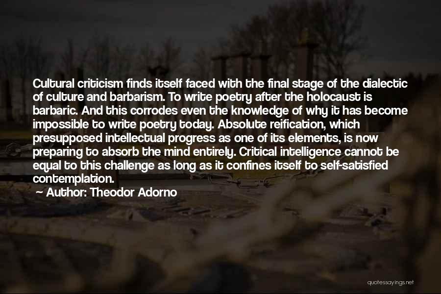 Best Barbarism Quotes By Theodor Adorno