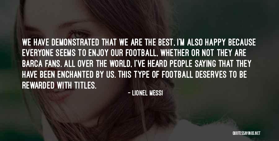 Best Barca Quotes By Lionel Messi