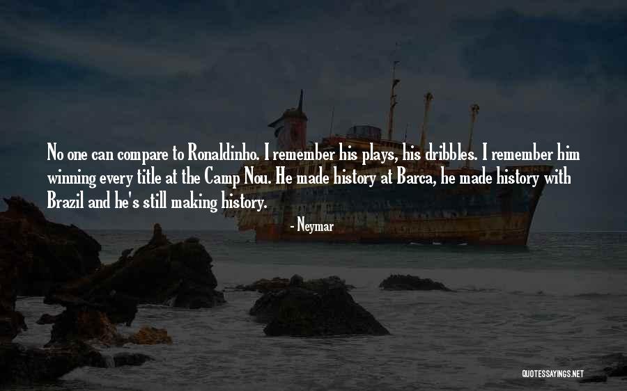 Best Barca Quotes By Neymar Best Barca Quotes By Neymar