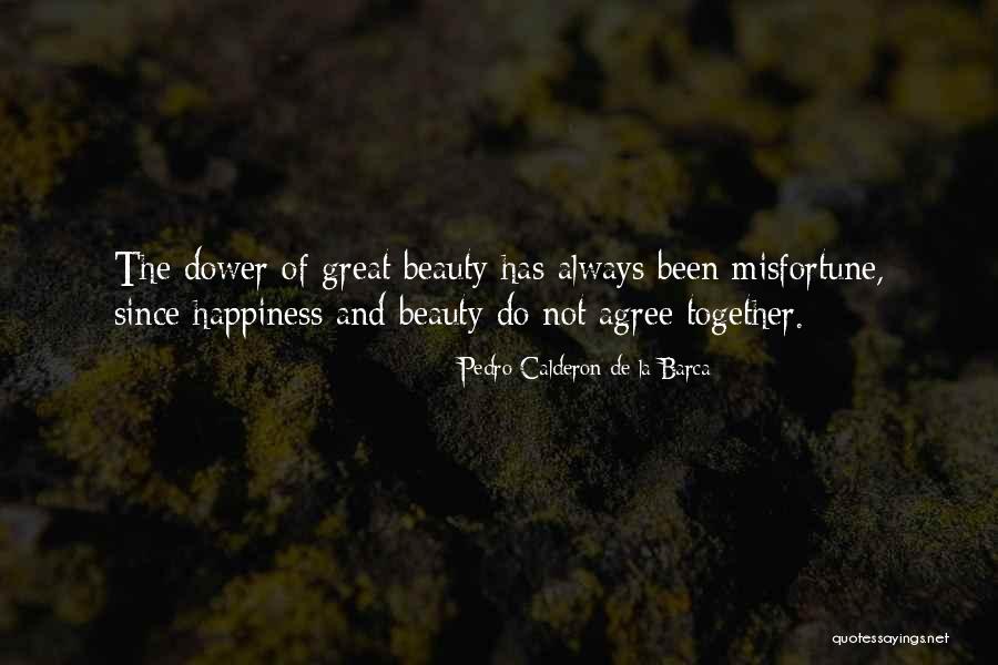 Best Barca Quotes By Pedro Calderon De La Barca Best Barca Quotes By Pedro Calderon De La Barca