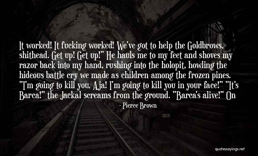 Best Barca Quotes By Pierce Brown Best Barca Quotes By Pierce Brown