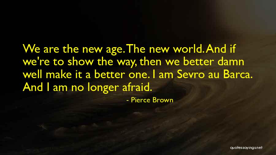 Best Barca Quotes By Pierce Brown Best Barca Quotes By Pierce Brown