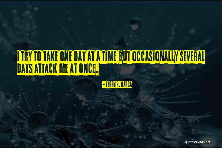 Best Barca Quotes By Terry R. Barca Best Barca Quotes By Terry R. Barca