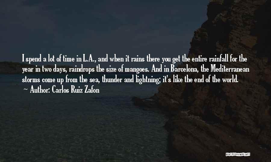 Best Barcelona Quotes By Carlos Ruiz Zafon