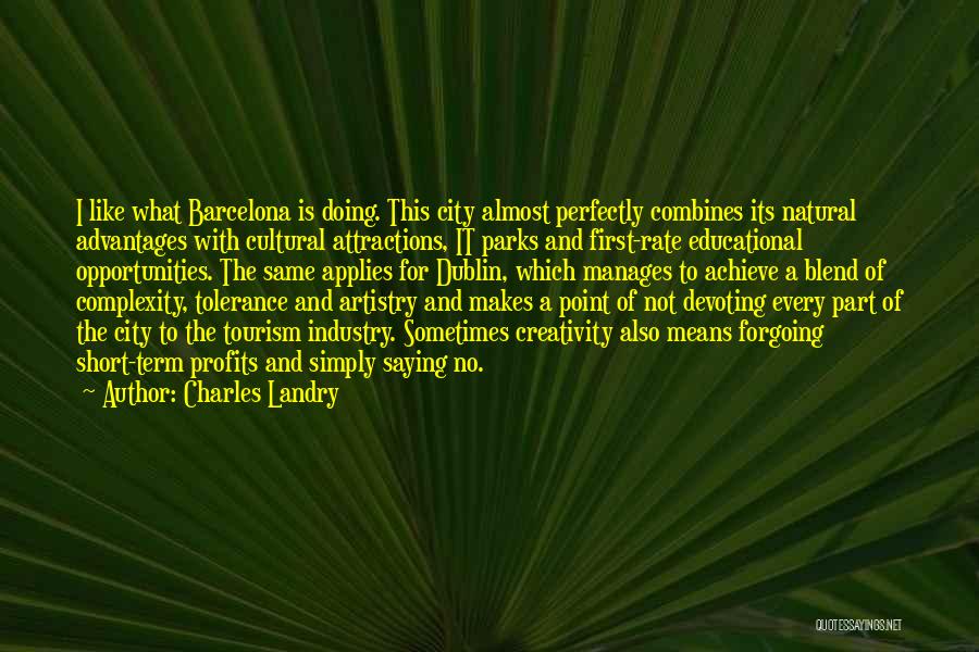 Best Barcelona Quotes By Charles Landry Best Barcelona Quotes By Charles Landry