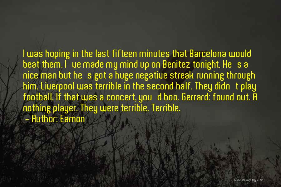 Best Barcelona Quotes By Eamon Best Barcelona Quotes By Eamon