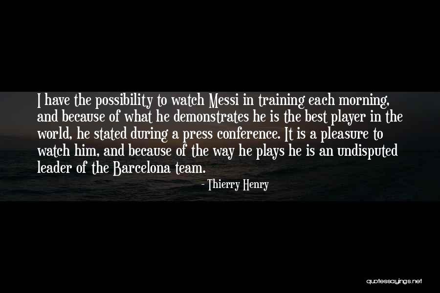 Best Barcelona Quotes By Thierry Henry