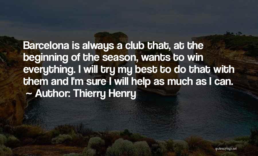 Best Barcelona Quotes By Thierry Henry