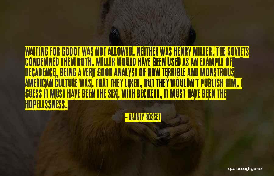 Best Barney Quotes By Barney Rosset Best Barney Quotes By Barney Rosset
