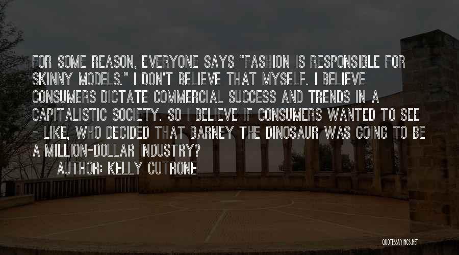 Best Barney The Dinosaur Quotes By Kelly Cutrone