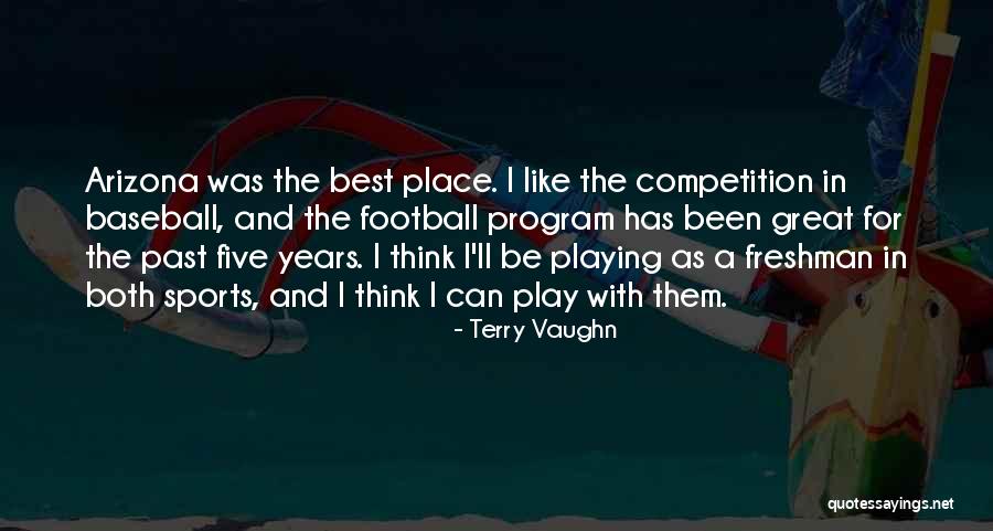 Best Baseball Quotes By Terry Vaughn Best Baseball Quotes By Terry Vaughn