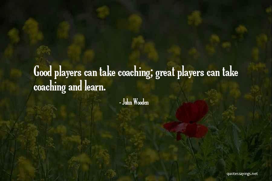 Best Basketball Coaching Quotes By John Wooden