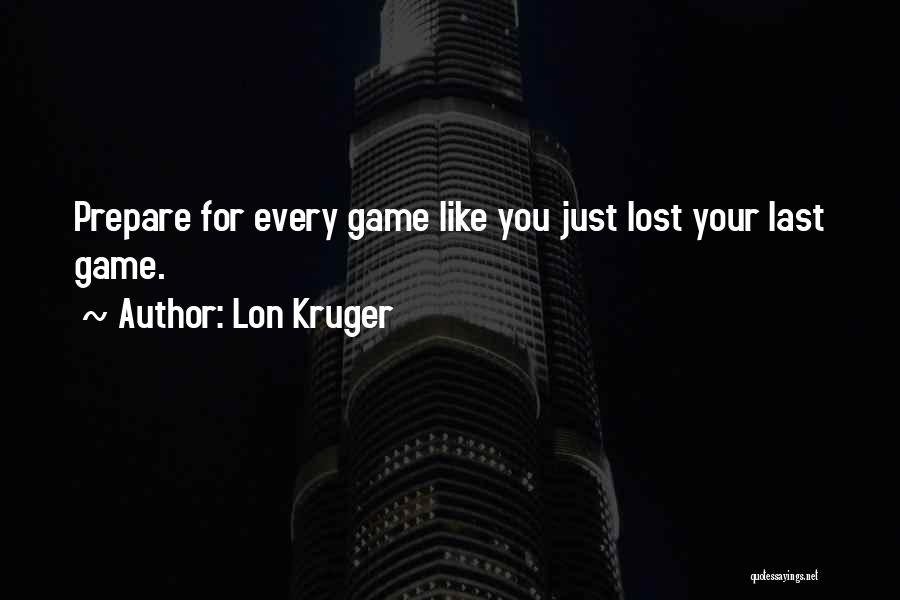 Best Basketball Coaching Quotes By Lon Kruger