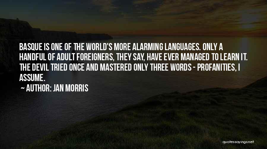 Best Basque Quotes By Jan Morris