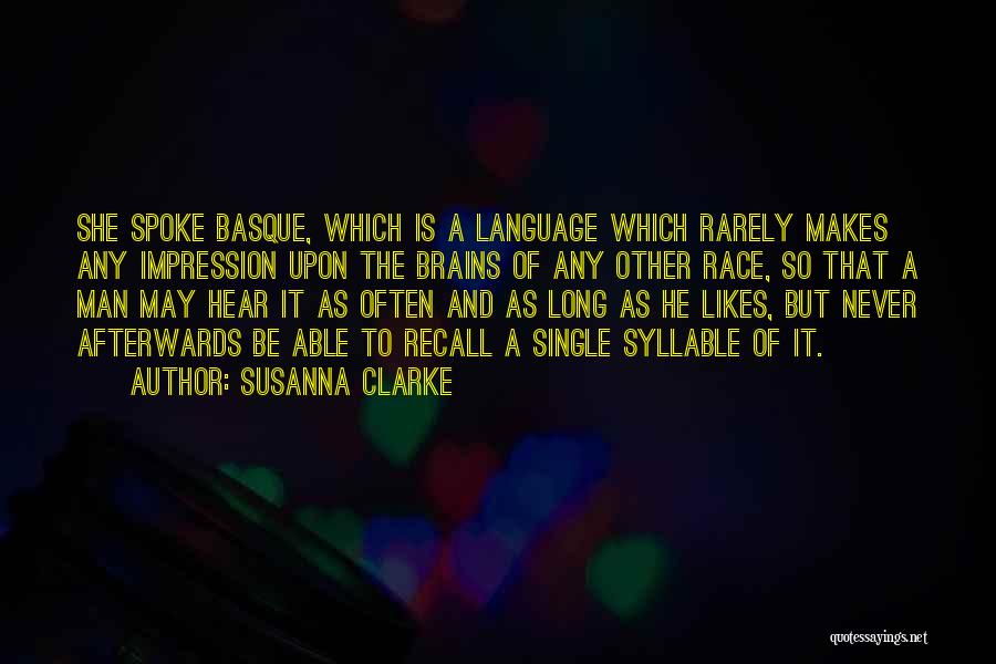 Best Basque Quotes By Susanna Clarke