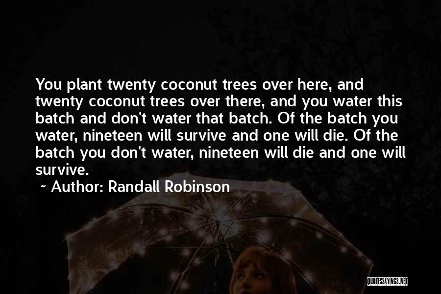 Best Batch Quotes By Randall Robinson