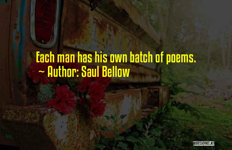 Best Batch Quotes By Saul Bellow