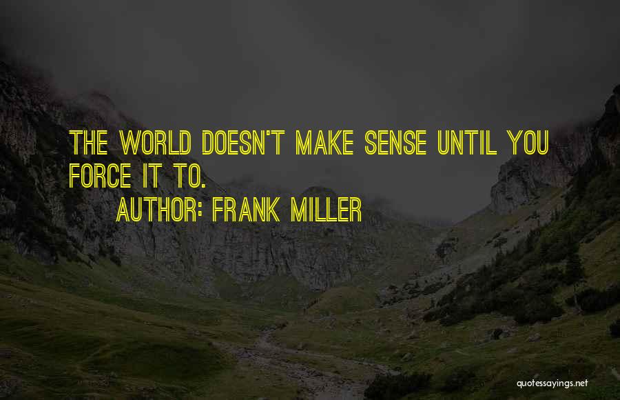 Best Batman Comic Book Quotes By Frank Miller