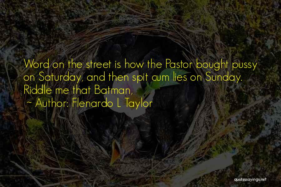 Best Batman Quotes By Flenardo L Taylor