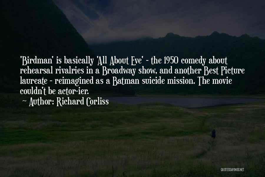 Best Batman Quotes By Richard Corliss