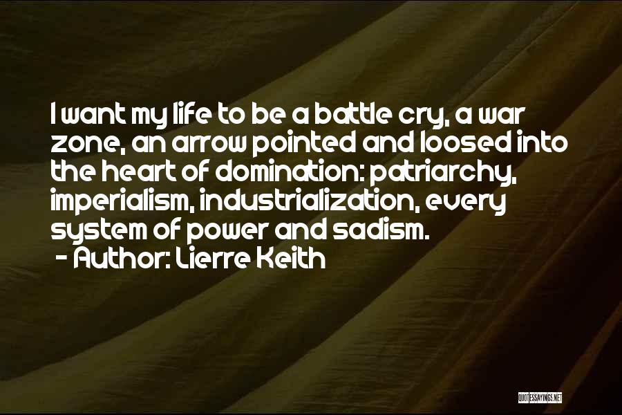 Best Battle Cry Quotes By Lierre Keith