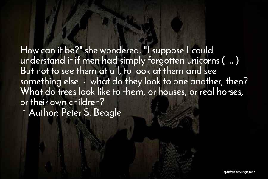 Best Beagle Quotes By Peter S. Beagle
