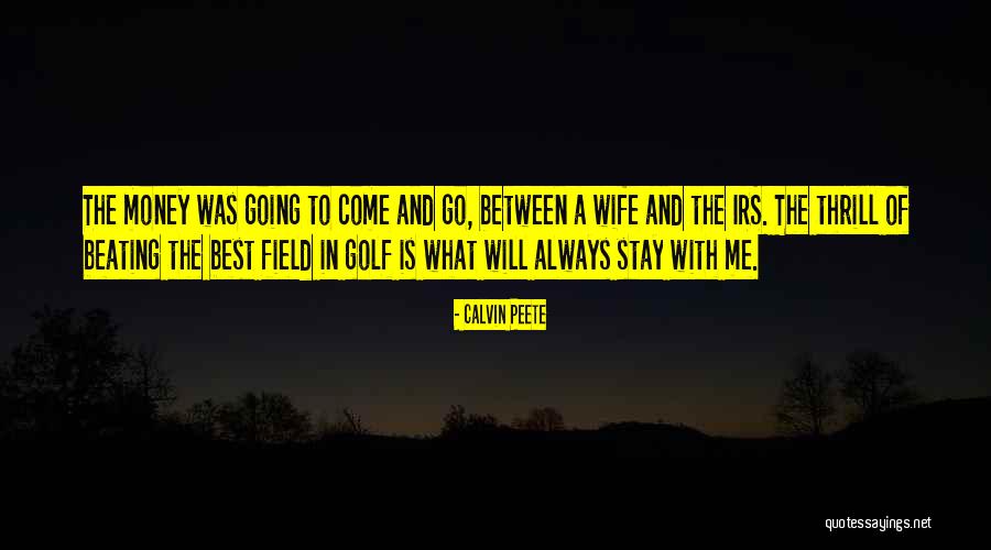 Best Beating Quotes By Calvin Peete Best Beating Quotes By Calvin Peete