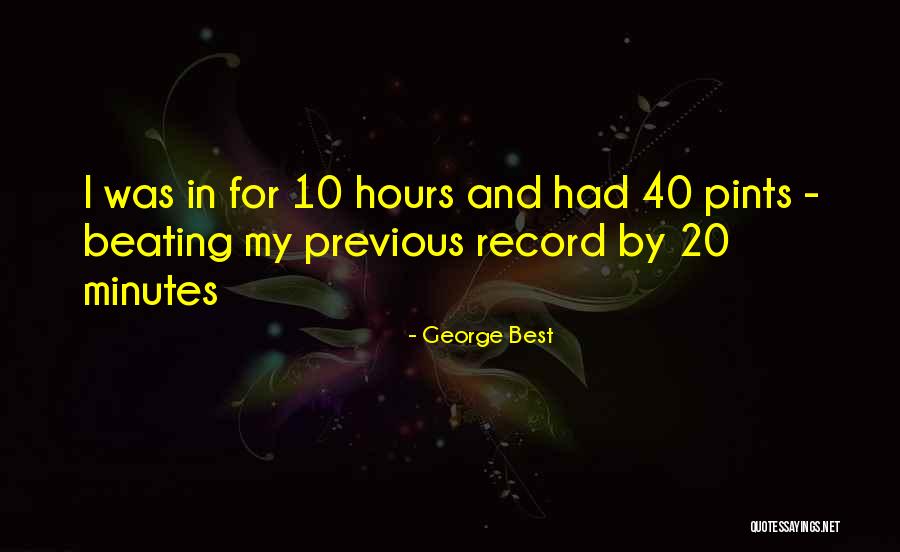 Best Beating Quotes By George Best Best Beating Quotes By George Best