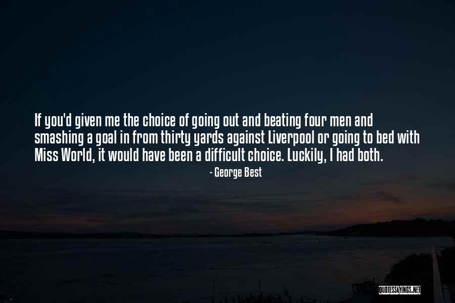 Best Beating Quotes By George Best