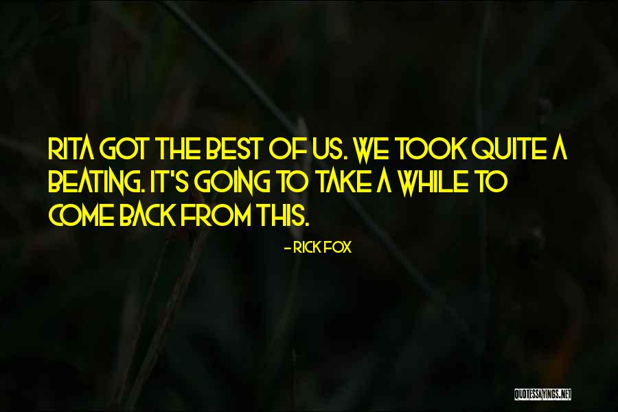 Best Beating Quotes By Rick Fox Best Beating Quotes By Rick Fox