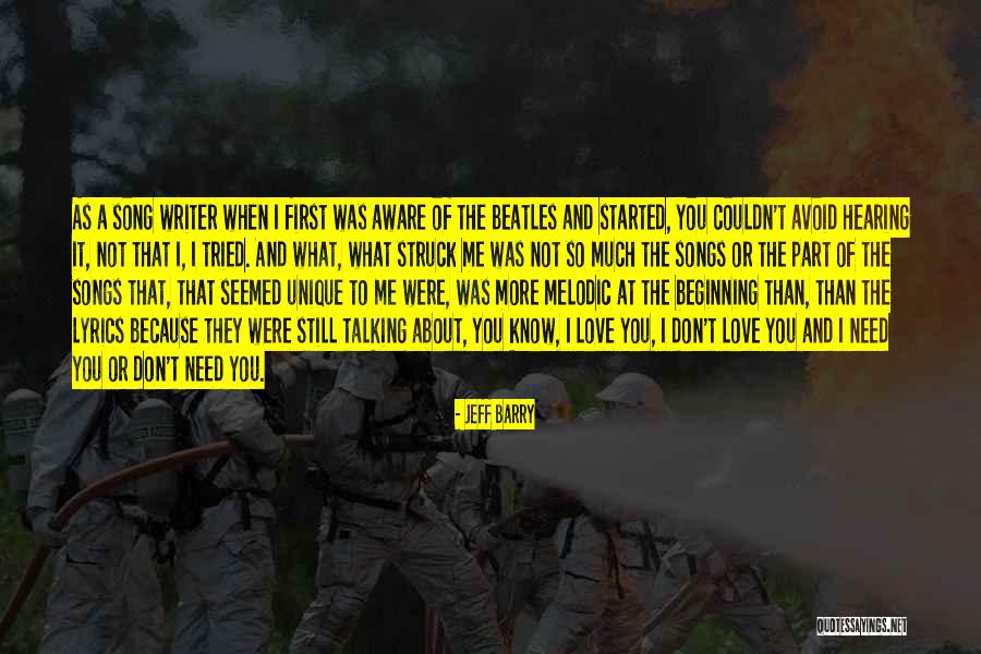 Best Beatles Song Lyrics Quotes By Jeff Barry Best Beatles Song Lyrics Quotes By Jeff Barry