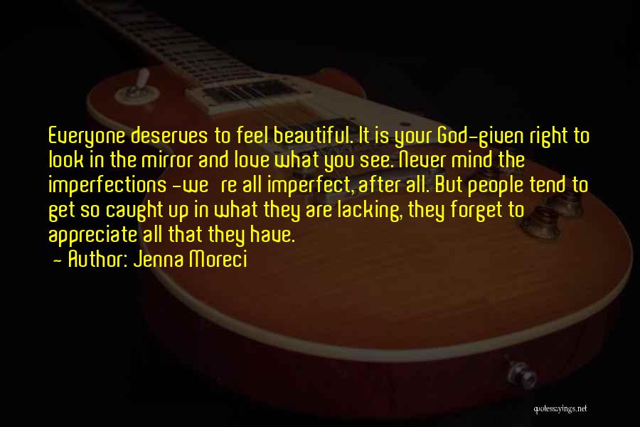 Best Beautiful Mind Quotes By Jenna Moreci