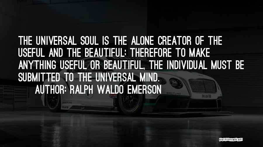 Best Beautiful Mind Quotes By Ralph Waldo Emerson