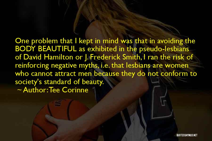 Best Beautiful Mind Quotes By Tee Corinne