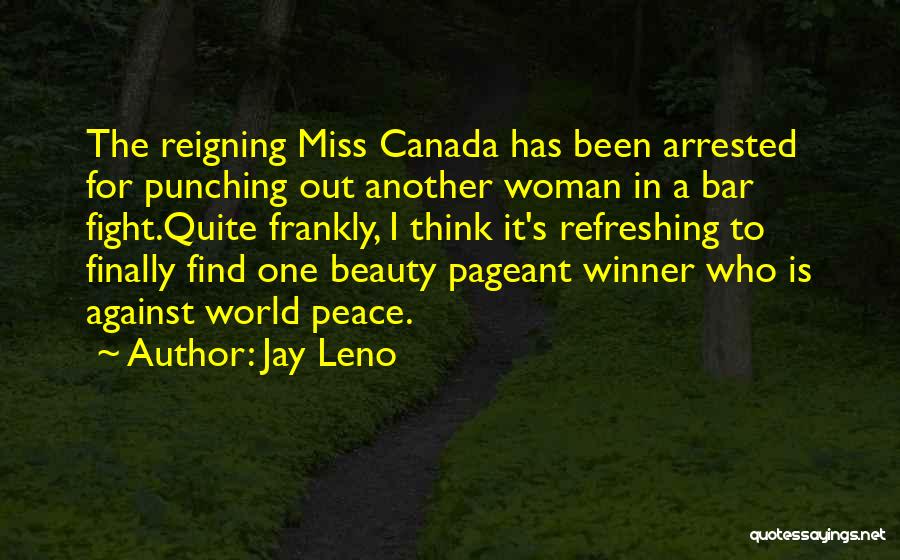 Best Beauty Pageant Quotes By Jay Leno