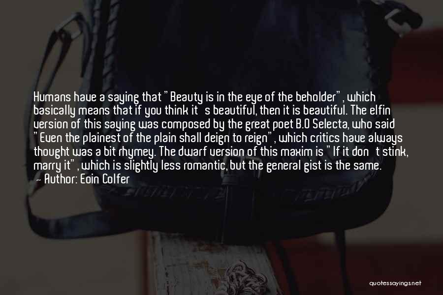 Best Beauty Saying Quotes By Eoin Colfer