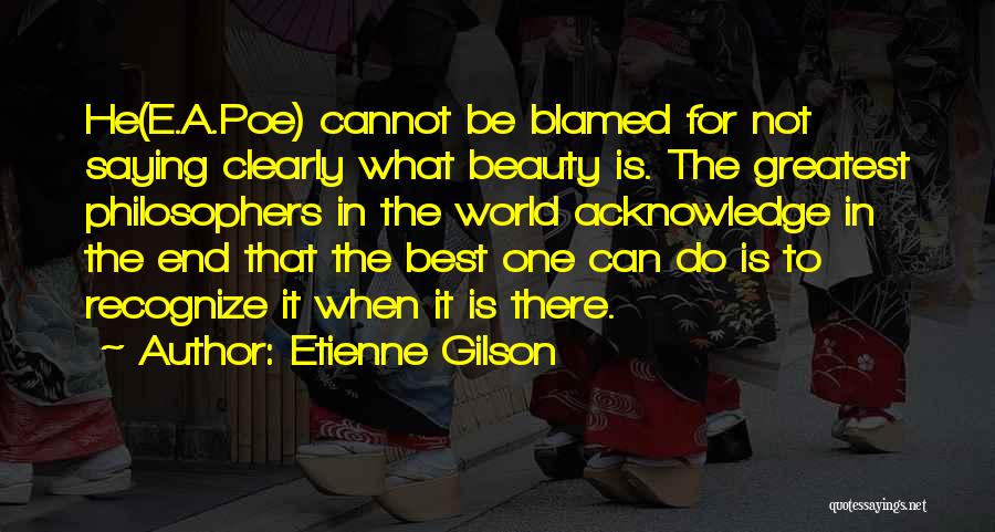 Best Beauty Saying Quotes By Etienne Gilson