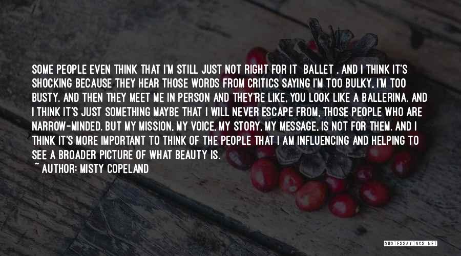 Best Beauty Saying Quotes By Misty Copeland Best Beauty Saying Quotes By Misty Copeland