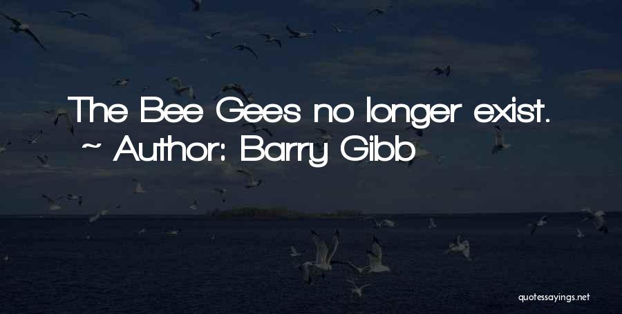 Best Bee Gees Quotes By Barry Gibb