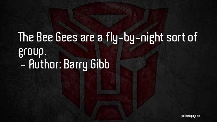 Best Bee Gees Quotes By Barry Gibb